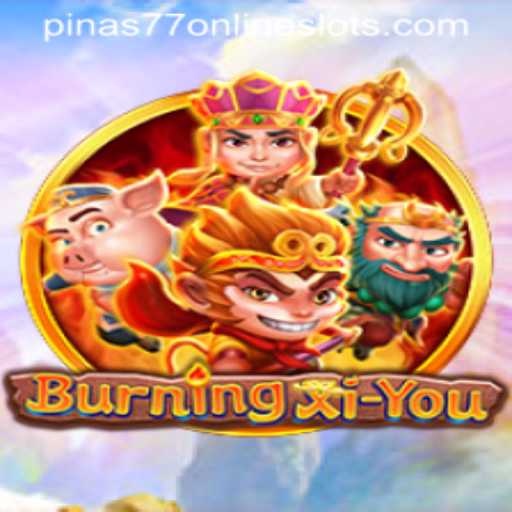 Exploring the Adventure of BurningXiYou: An In-Depth Introduction